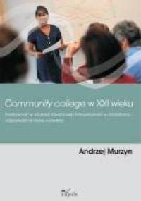 Community college w XXI wieku - Andrzej Murzyn
