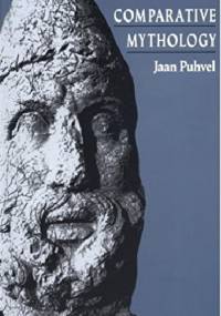 Comparative Mythology - Jaan Puhvel