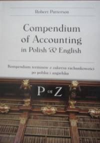 Compendium of Accounting in Polish & English P - Z - Robert Patterson