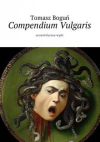Compendium Vulgaris - Boguń Tomasz