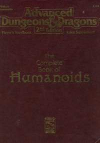Complete Book of Humanoids, The - Bill Slavicsek