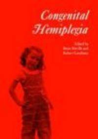 Congenital Hemiplegia - B. Neville