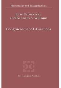Congruences for L-Functions - Jerzy Urbanowicz, Kenneth S. Williams