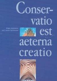 Conservatio est aeterna creatio - Janusz Krawczyk