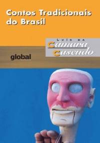 Contos Tradicionais do Brasil - Luís da Câmara Cascudo