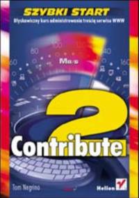 Contribute 2. Szybki start - Tom Negrino