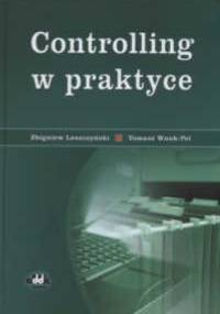 Controlling w praktyce - Zbigniew Leszczyński, Tomasz Wnuk-Pel