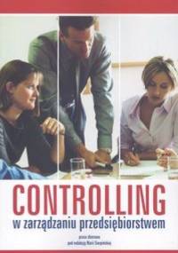 Controlling w zarządzaniu przedsiebiorstwem - Maria Sierpińska