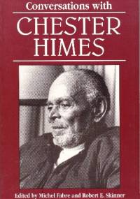 Conversations with Chester Himes - Michel Fabre, Robert E. Skinner