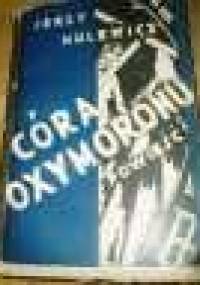 Córa Oxymoronu - Jerzy Hulewicz