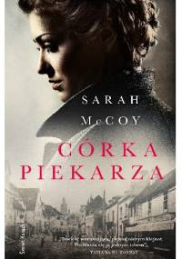Córka piekarza - Sarah McCoy