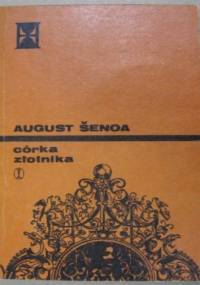 Córka złotnika - August Šenoa
