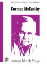 Cormac McCarthy - Marek Paryż