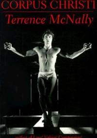 Corpus Christi - Terrence McNally
