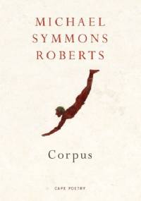 Corpus - Michael Symmons Roberts