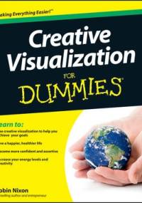 Creative Visualization For Dummies - Robin Nixon