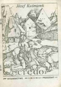 Credo - Józef Kuśmierek