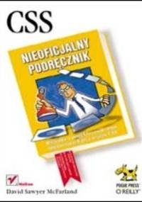 CSS. Nieoficjalny podręcznik - David Sawyer McFarland