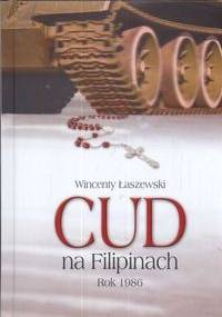Cud na Filipinach - Wincenty Łaszewski