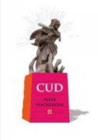 Cud - Sylva Fischerová
