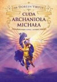 Cuda Archanioła Michała - Doreen Virtue