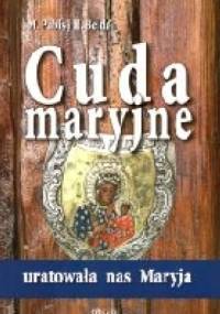 Cuda maryjne - Henryk Bejda, Małgorzata Pabis
