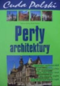 Cuda Polski. Perły architektury - Tadeusz Glinka, Marek Piasecki