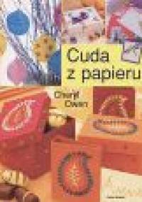 Cuda z papieru - Cheryl Owen