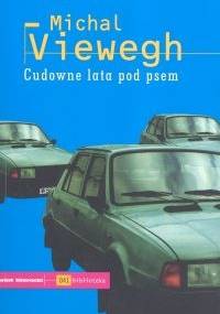 Cudowne lata pod psem - Michal Viewegh