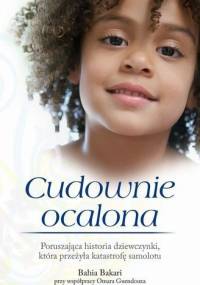 Cudownie ocalona - Bahia Bakari, Omar Guendouz