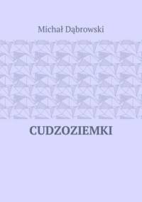 Cudzoziemki - Michał Dąbrowski