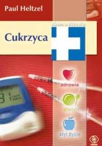 Cukrzyca - Paul Heltzel