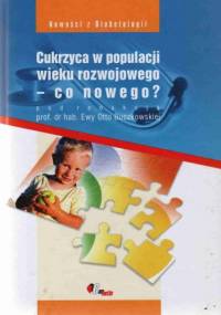 Cukrzyca w populacji Co nowegoa - Ewa Otto Buczkowska