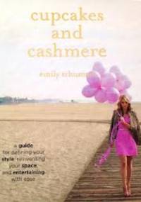 Cupcakes and Cashmere - Emily Schuman