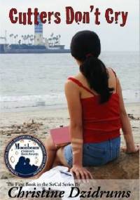 Cutters Don't Cry - Christine Dzidrums