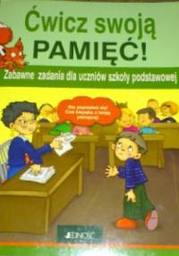 Ćwicz swoją pamięć - Tanja Gabriele Klein