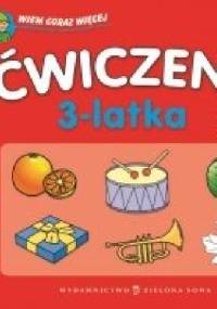 Ćwiczenia 3-latka. Wiem coraz więcej - Dominika Bylica