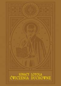 Ćwiczenia duchowne - św. Ignacy Loyola