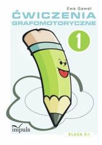 Ćwiczenia grafomotoryczne 0-1 - Ewa Gaweł