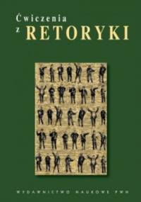 Ćwiczenia z retoryki