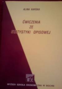 Ćwiczenia ze statystyki opisowej - Alina Karska