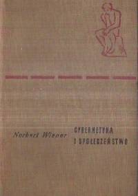 Cybernetyka a społeczeństwo - Norbert Wiener