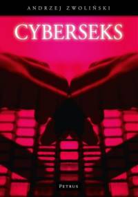 Cyberseks - Andrzej Zwoliński