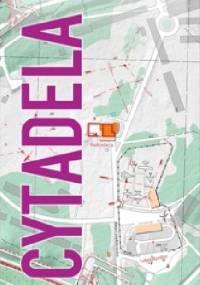 Cytadela Poznańska. Plan parku i fortyfikacji - praca zbiorowa