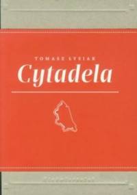 Cytadela - Tomasz Łysiak