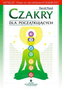 Czakry dla początkujących - David Pond