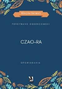 Czao-Ra - Antoni Ferdynand Ossendowski