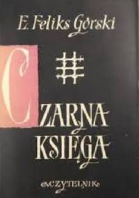 Czarna Księga - Feliks Górski