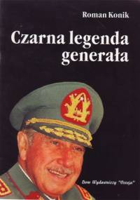 Czarna legenda generała - Roman Konik
