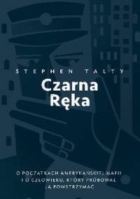 Czarna Ręka - Stephan Talty